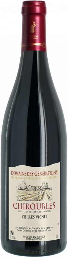 Chiroubles - Vieilles Vignes - Domaine des Générations - Terroirs Originels