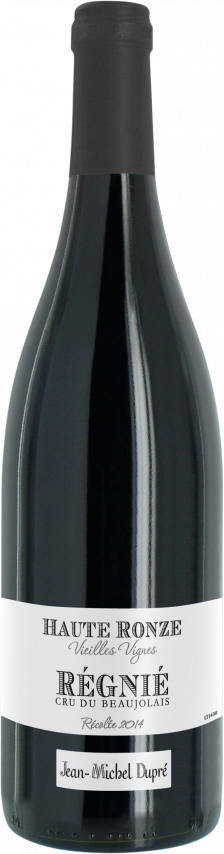 Régnié - Haute Ronze Vieilles Vignes - Jean-Michel Dupré - Terroirs Originels